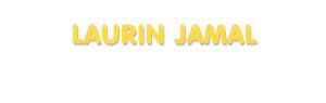 Der Vorname Laurin Jamal